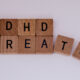 Photo of Scrabble tiles spelling out the words "ADHD treatment"